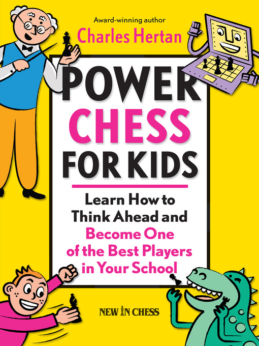 Title details for Power Chess for Kids by Charles Hertan - Wait list